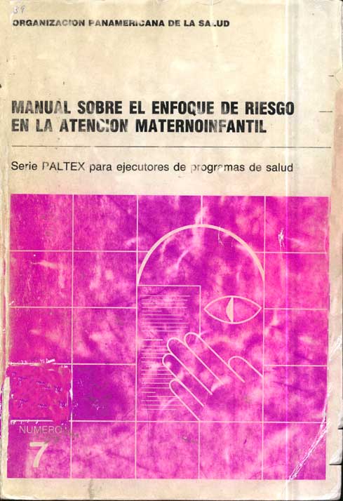 Manual sobre el enfoque de riesgo en la atención maternoinfantil