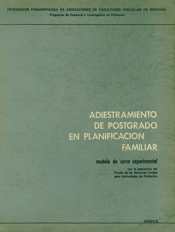 Adiestramiento de Postgrado en Planificación Familiar; Modelo de Curso Experimental