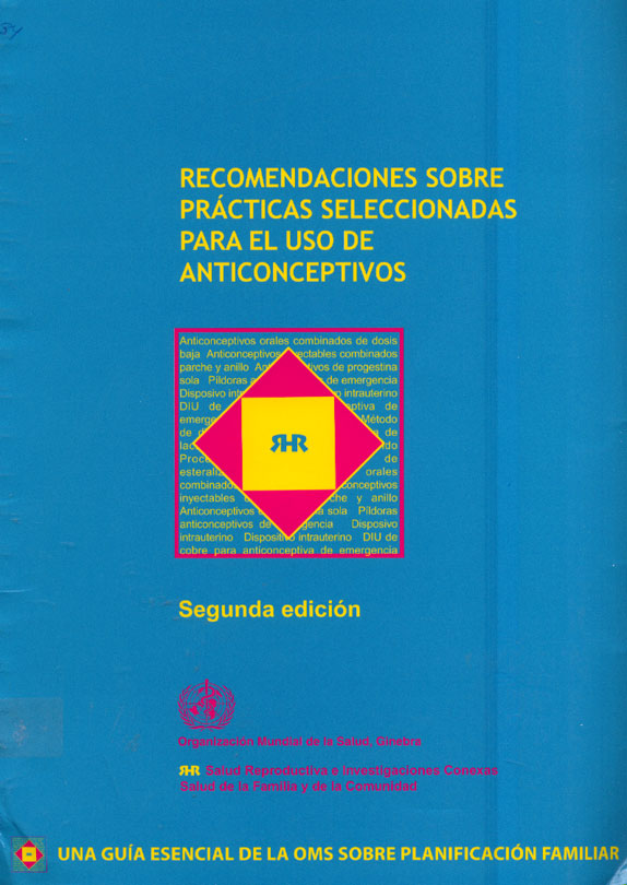 Recomendaciones sobre practicas seleccionadas para el uso de anticonceptivos