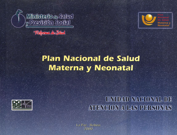 Plan Nacional de Salud Materna y Neonatal; Unidad Nacional de Atención a las Personas
