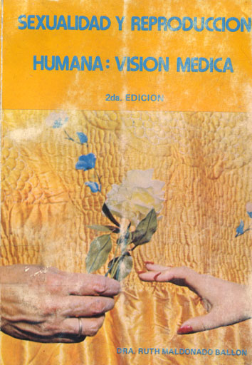 Sexualidad y reproducción humana: Vision Medica