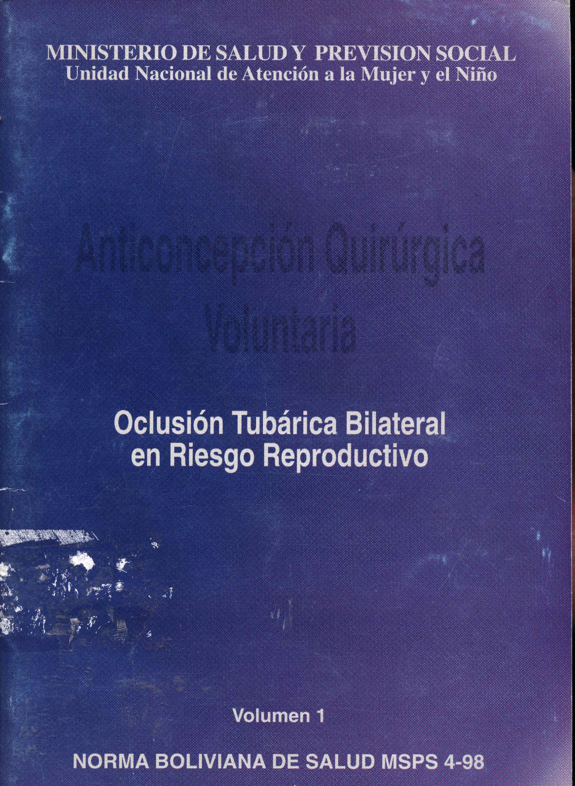 Anticoncepción Quirúrgica Voluntaria; Oclusión Tubarica Bilateral en Riesgo Reproductivo