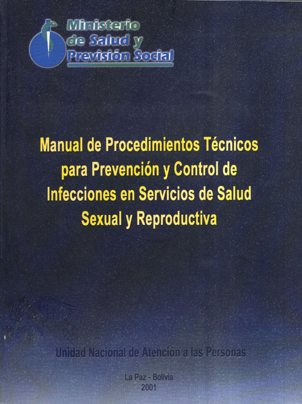Manual de Procedimientos Tecnicos para Prevención y Control de Infecciones en Servicios de Salud Sexual y Reproductiva
