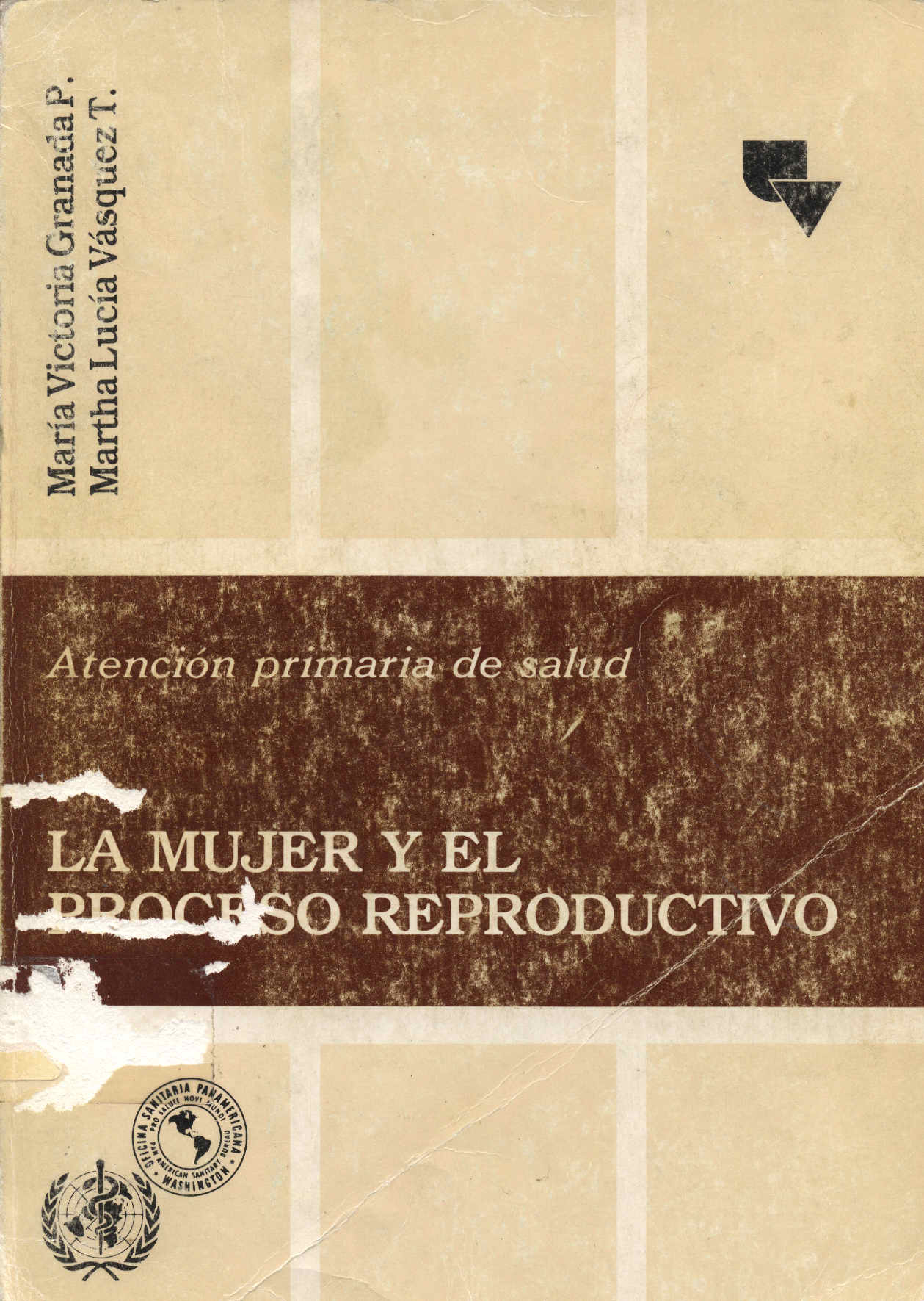 Atención Primaria de Salud; La Mujer y el Proceso Reproductivo