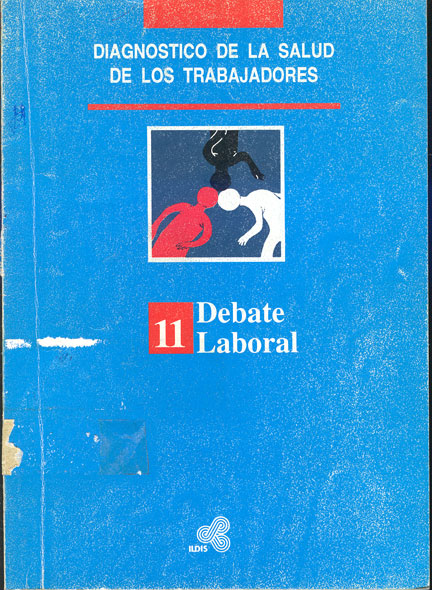 Diagnóstico de la Salud de los Trabajadores; 11 Debate Laboral