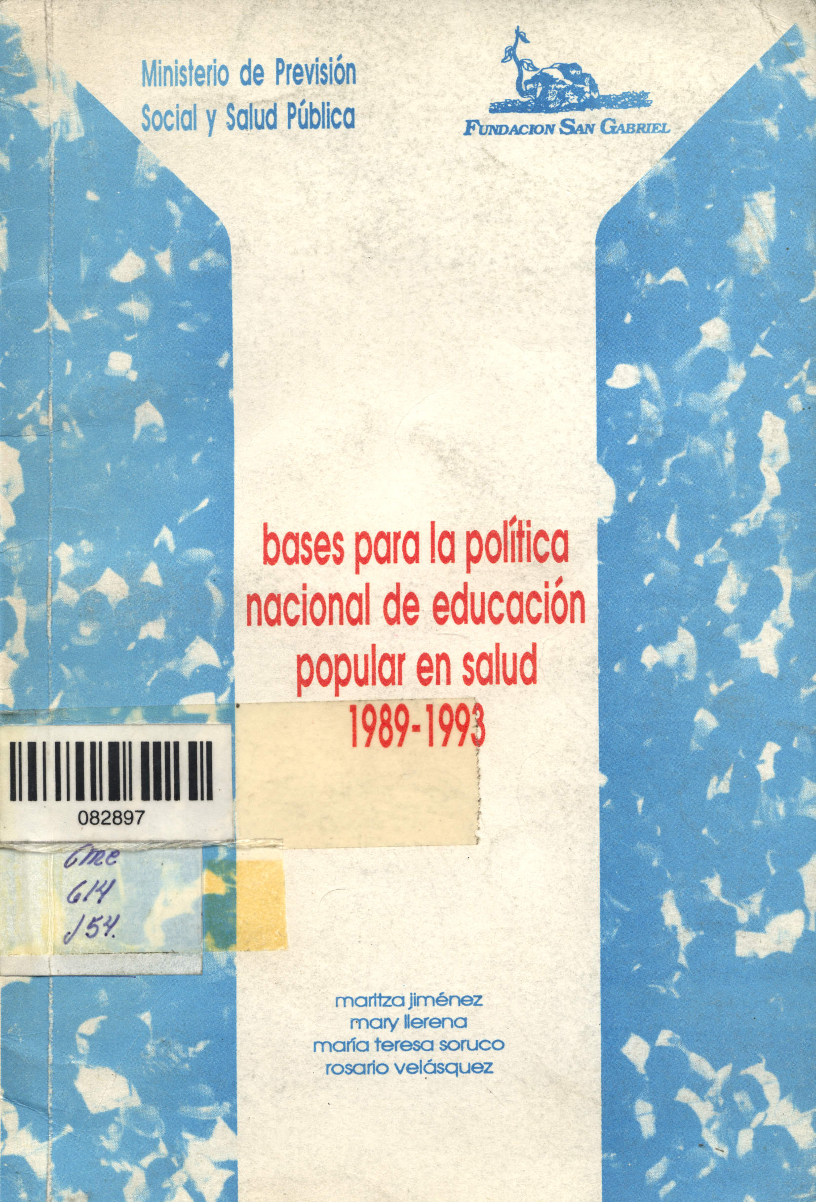 Bases para la Politica Nacional de Educación Popular en Salud 1989-1993