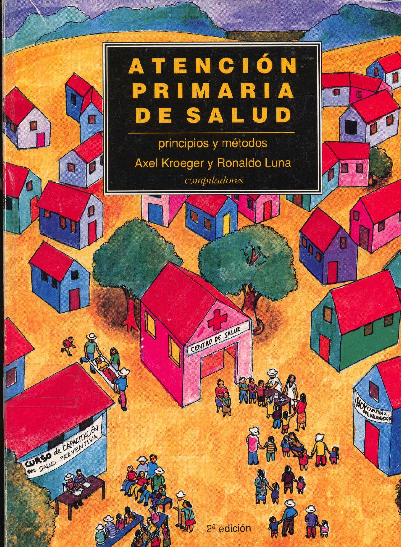 Atención Primaria de Salud; Principios y Metodos