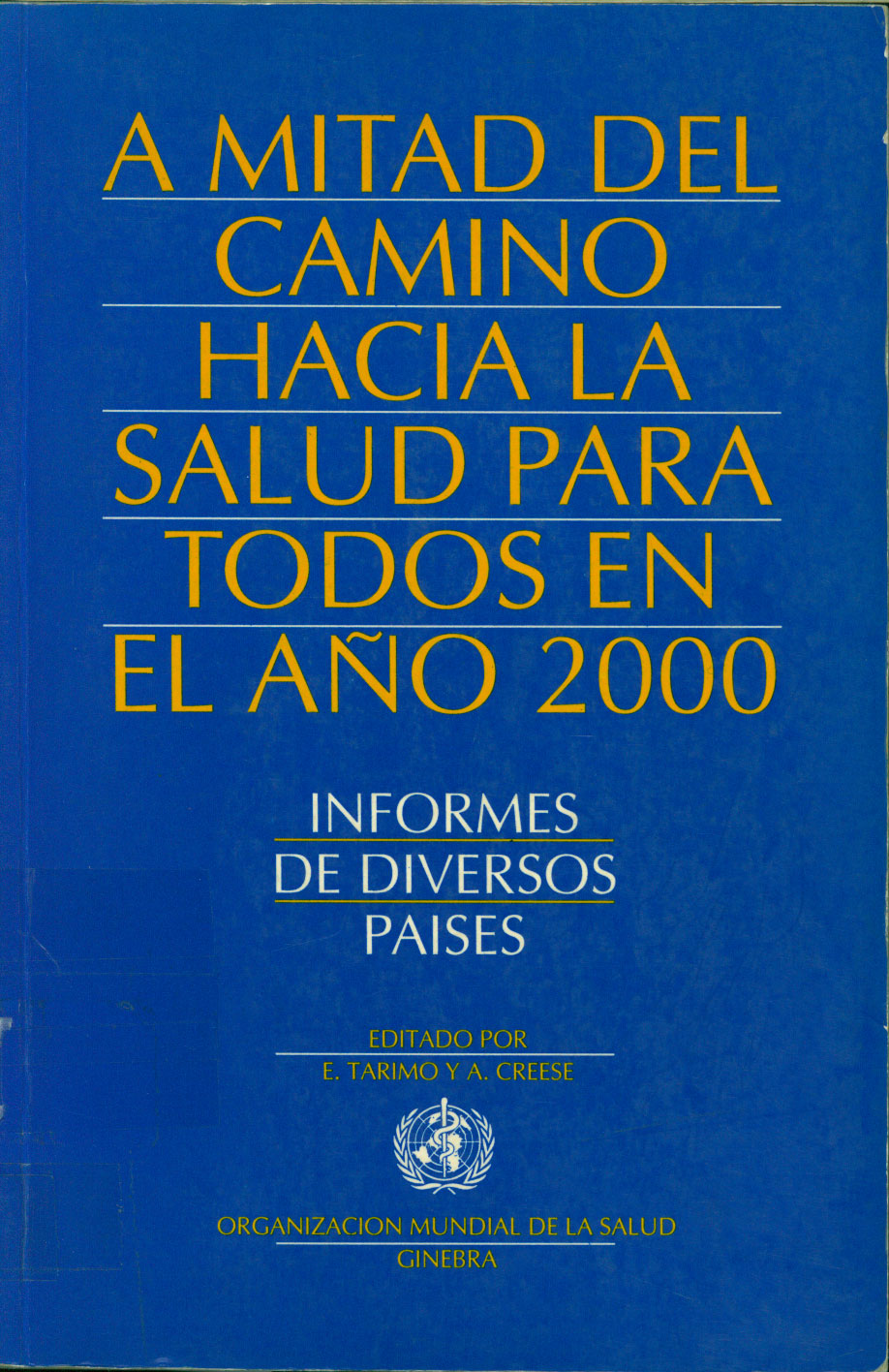A mitad del camino hacia la salud para todos en el año 2000