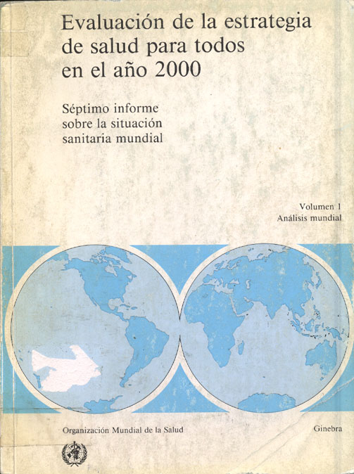 Evaluación de la estrategia de salud para todos en el año 2000
