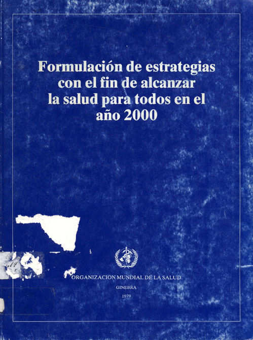 Formulación de Estrategias con el fin de alcanzar la Salud para todos en el año 2000
