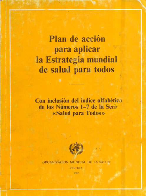 Plan de Acción para Aplicar la Estrategia Mundial de Salud para todos