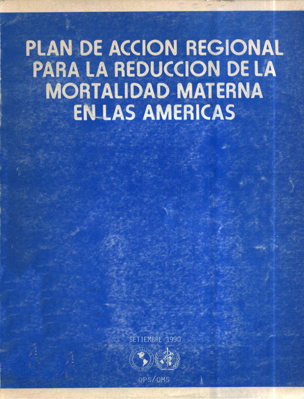 Plan de Acción Regional para la Reducción de la Mortalidad Materna en las Américas