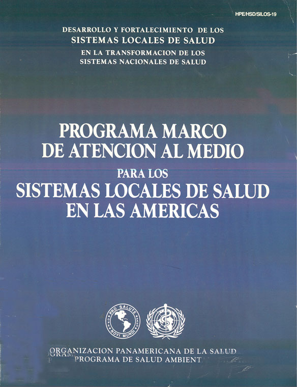 Programa marco de atención al medio para los sistemas locales de salud en las americas