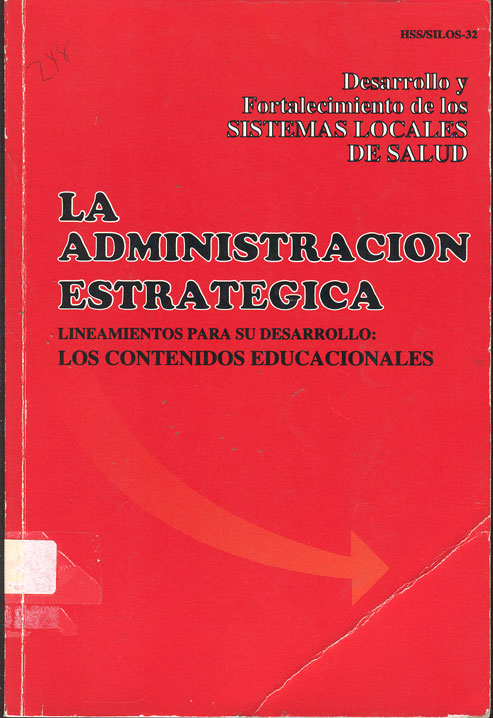 La Administración Estrategica; Lineamientos para su Desarrollo: Los Contenidos Educacionales