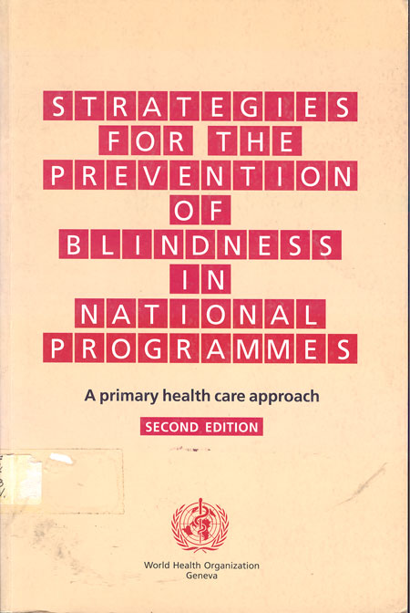 Strategies for The Prevention of Blindness in National Programmes