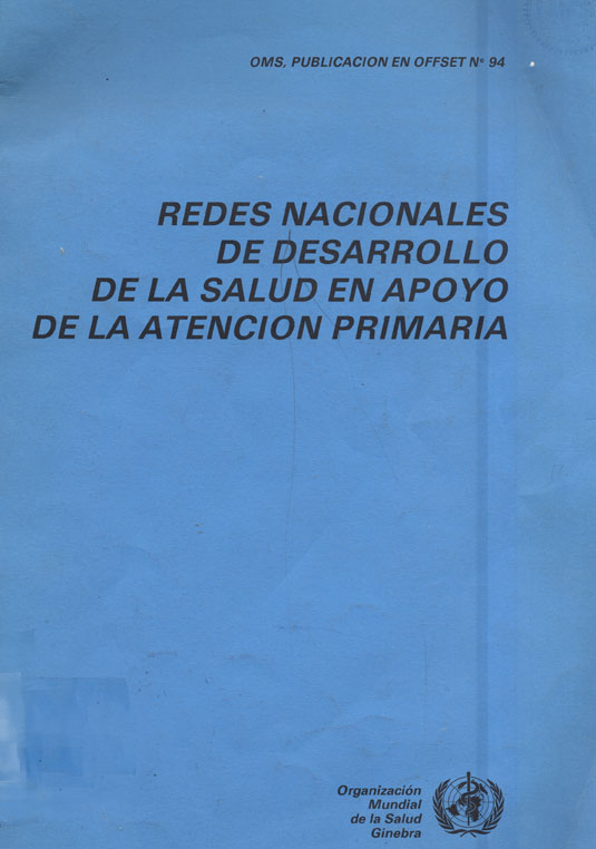 Redes nacionales de desarrollo de la salud en apoyo de la atencion primaria