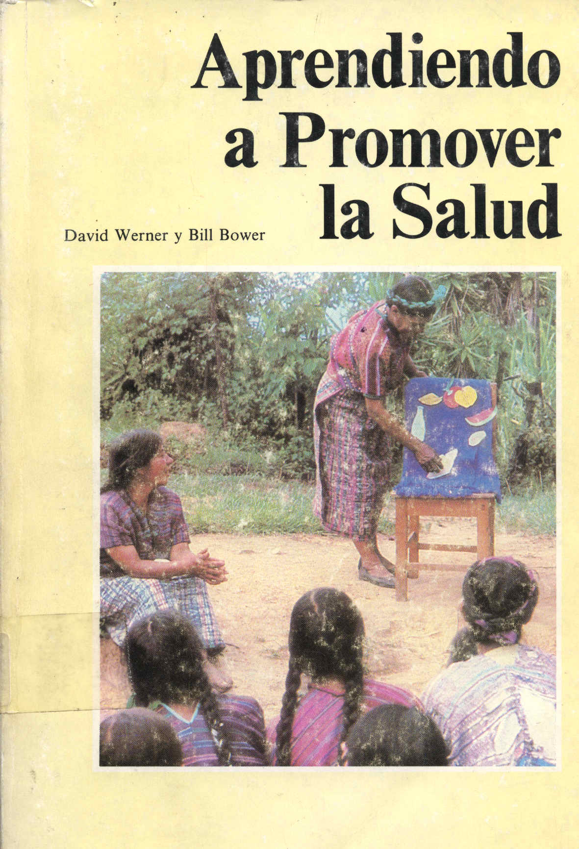 Aprendiendo a Promover la Salud; Aprendiendo a Promover la Salud