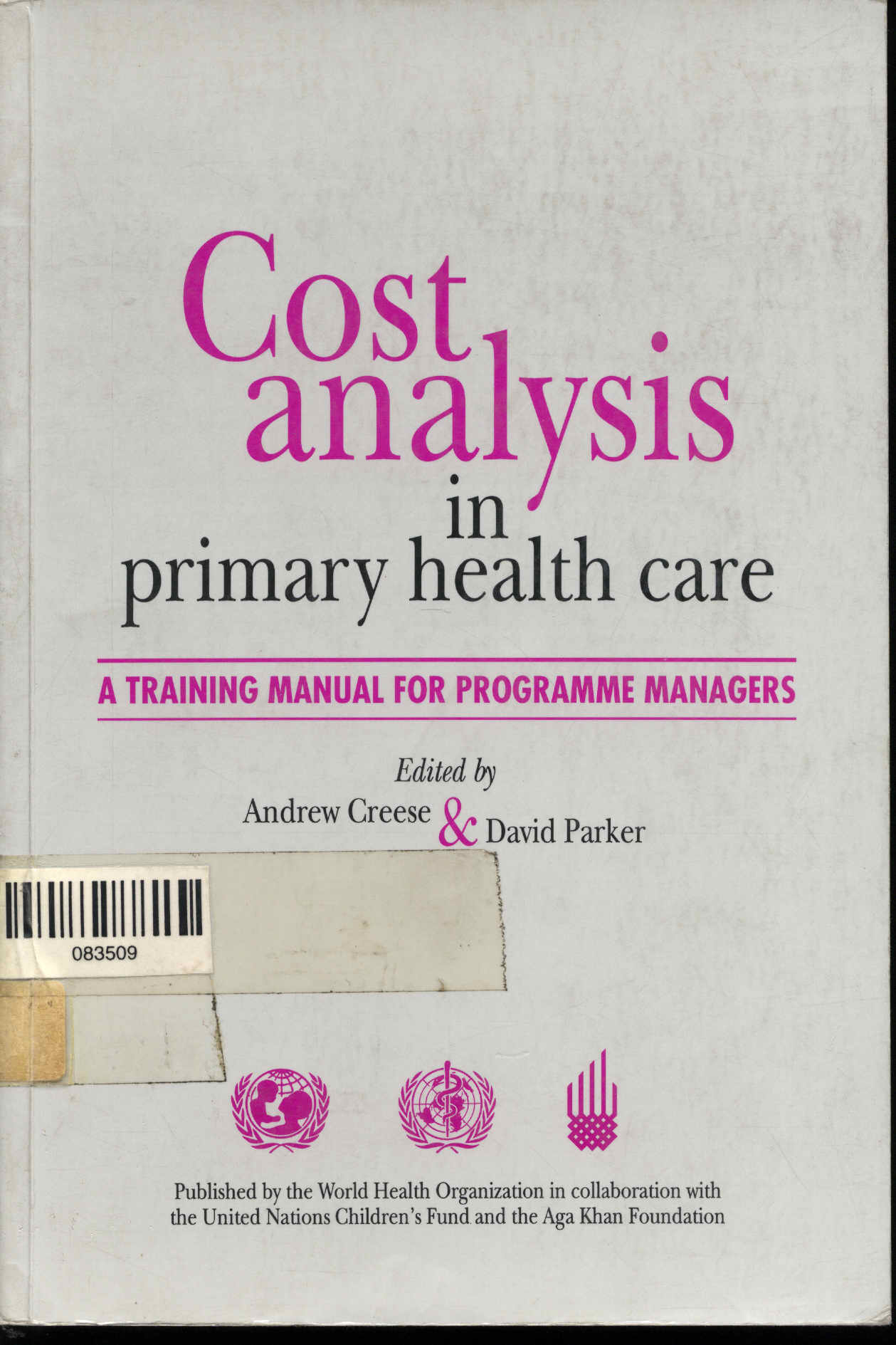 Cost Analysis in Primary Health Care