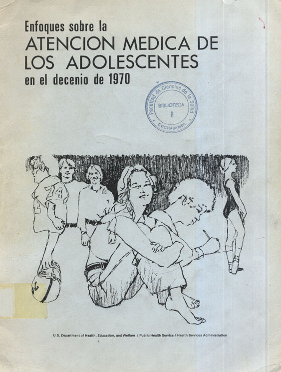 Enfoques sobre la Atencion Medica de los Adolescentes