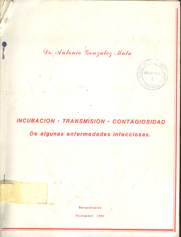 Incubación-Transmisión-Contagiosidad de Algunas enfermedades Infecciosas