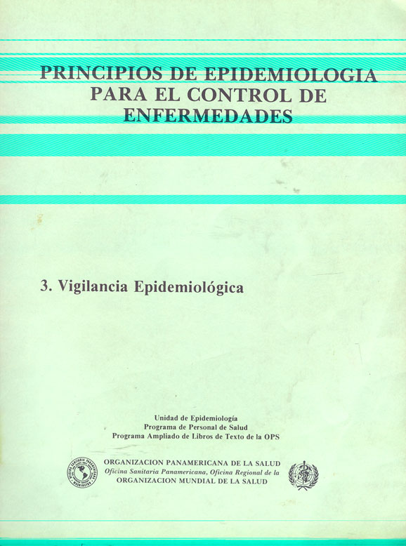 Principios de epidemiologia para el control de enfermedades, vigilancia epidemiológica