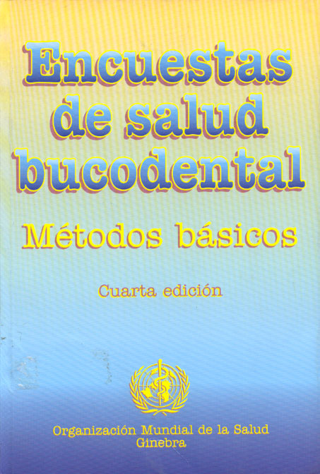 Encuestas de Salud Bucodental Metodos Basicos
