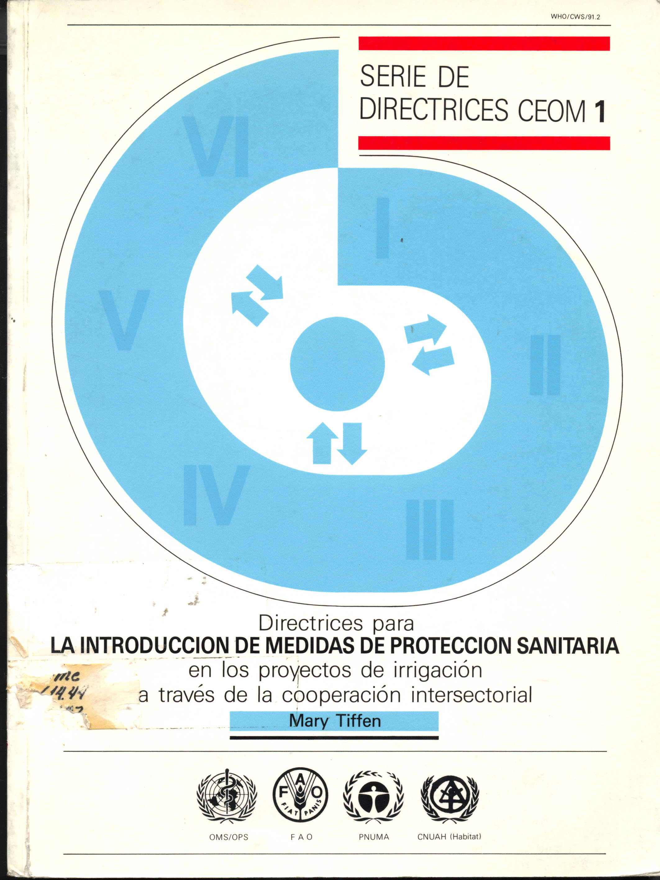 Directrices para la Introduccion de Medidas de Proteccion Sanitaria en los Proyectos de Irrigacion a Traves de la Cooperacion Intersectorial