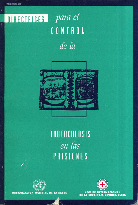 Para el Control de la Tuberculosis en las Prisiones