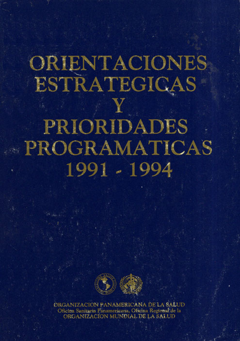 Orientaciones Estrategicas y Prioridades Programaticas 1991-1994