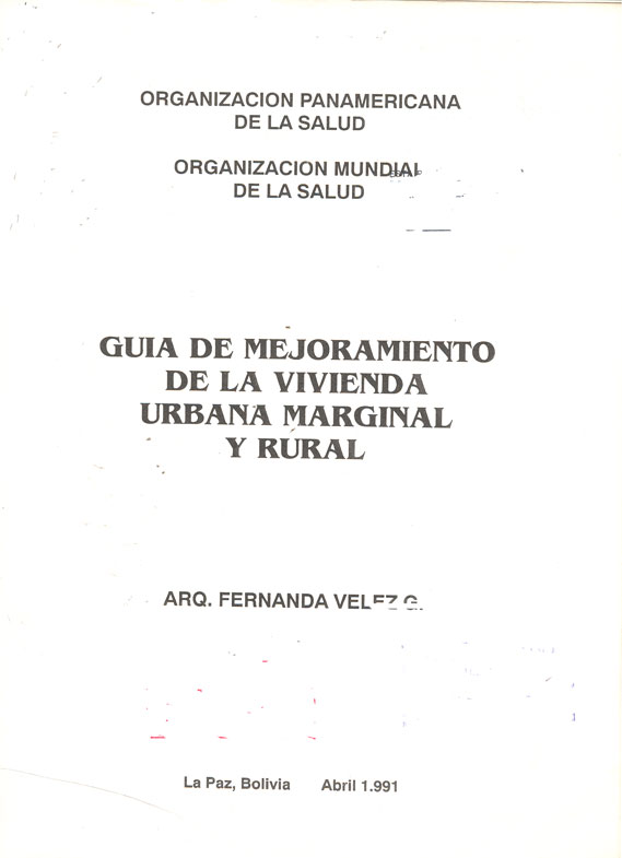 Guia de mejoramiento de la vivienda urbana marginal y rural