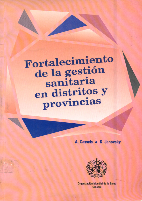 Fortalecimiento de la Gestion Sanitaria en distritos y Provincias
