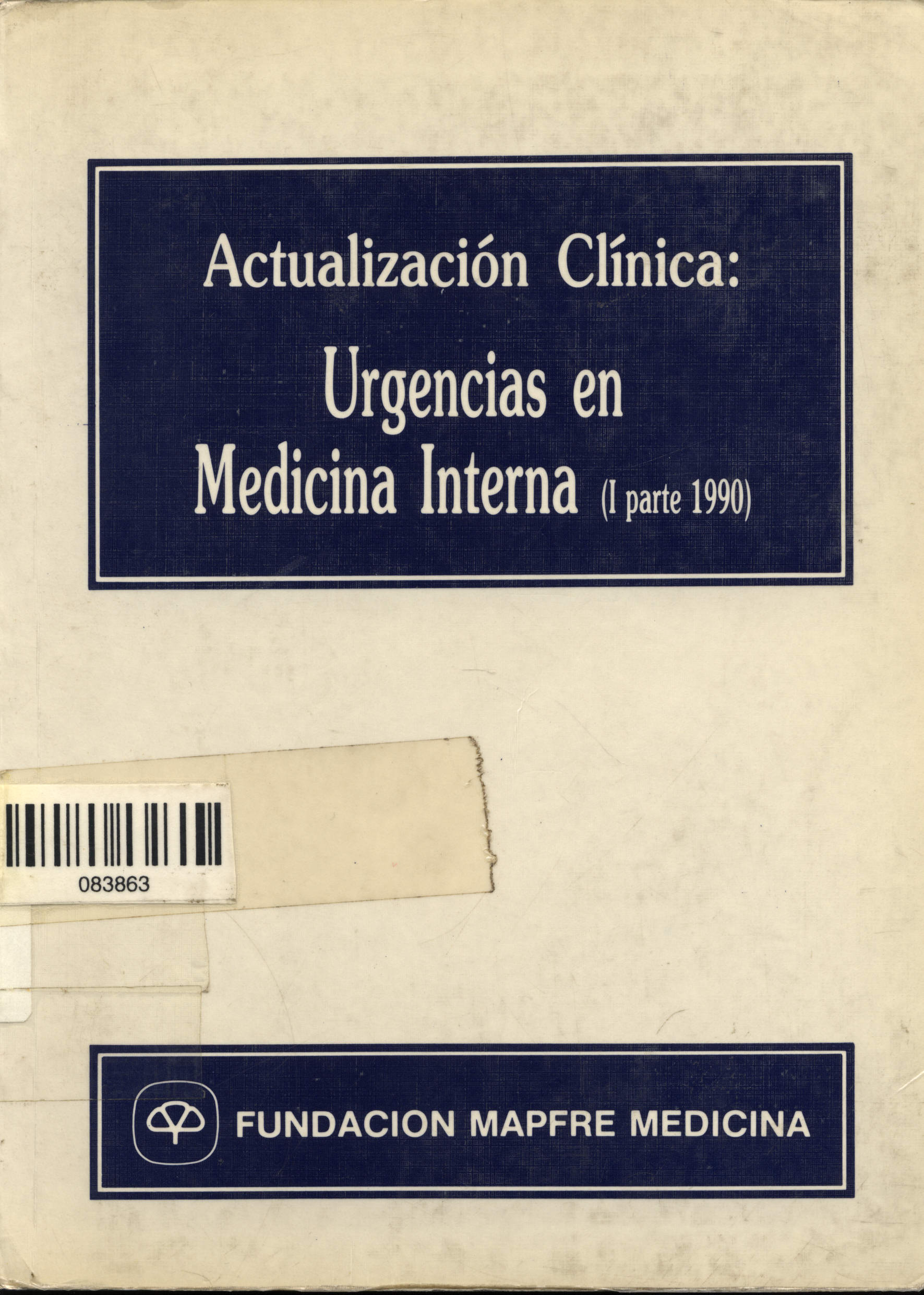 Actualizacion Clinica: Urgencias en Medicina Interna (IIPARTE 1992)