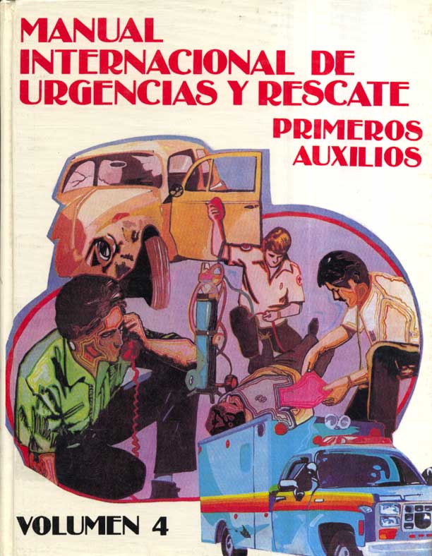 Manual Internacional de Urgencias y Rescates Primeros Auxilios