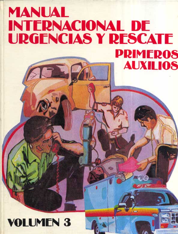 Manual Internacional de Urgencias y Rescates Primeros Auxilios