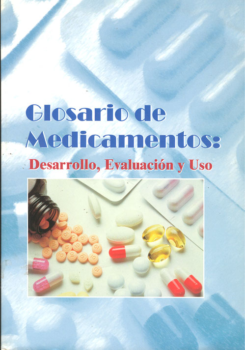 Glosario de Medicamentos: desarrollo, evaluación y uso