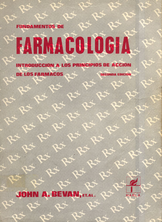 Fundamentos de farmacologia: introducción a los principios de acción de los farmacos