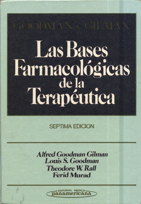 Las bases farmacológicas de la terapeútica