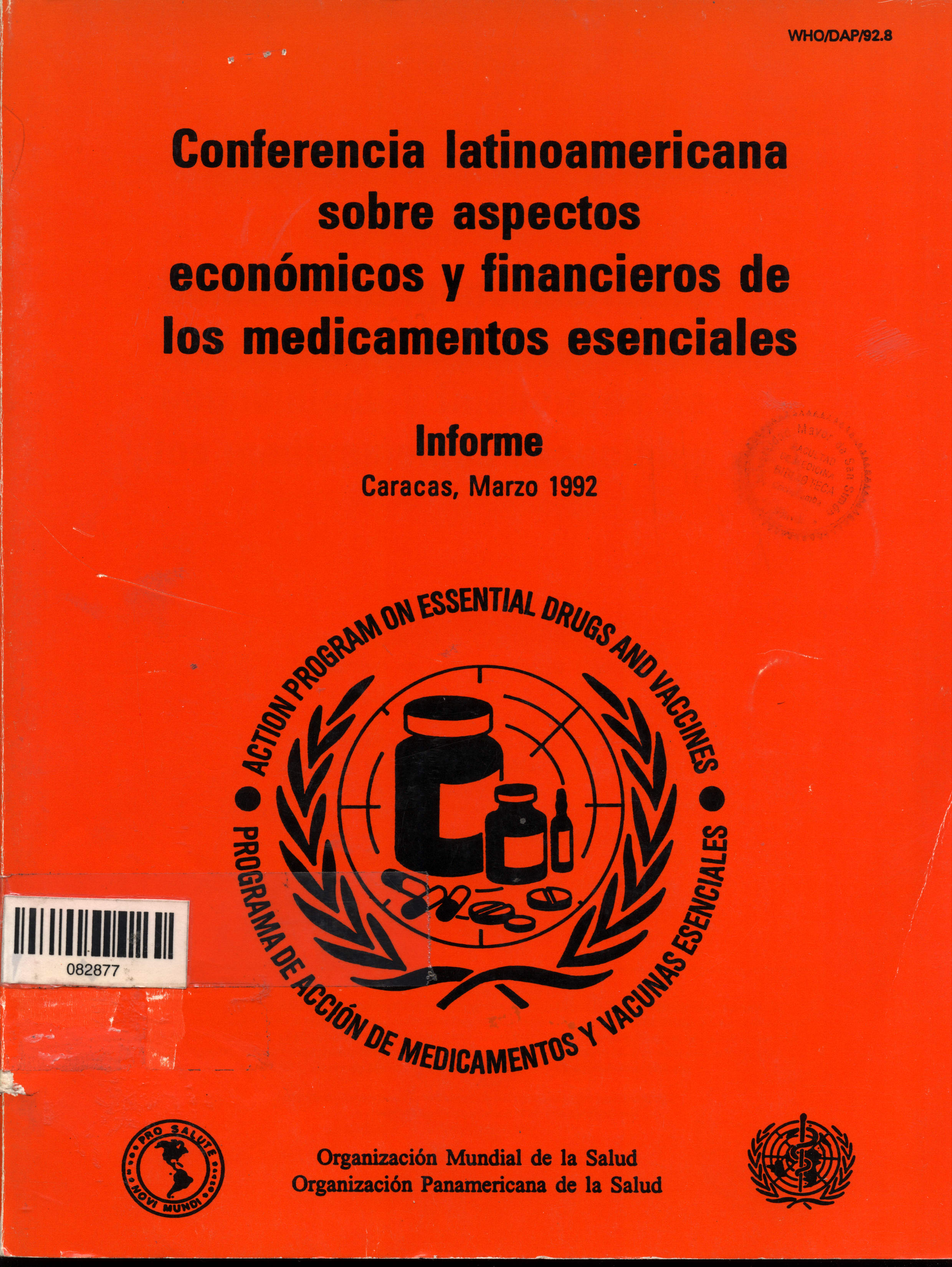Conferencia latinoamericana sobre aspectos economicos y financieros de los medicamentos esenciales