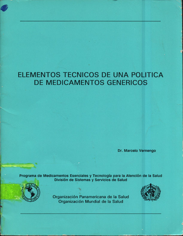 Elementos tecnicos de una politica de medicamentos genericos