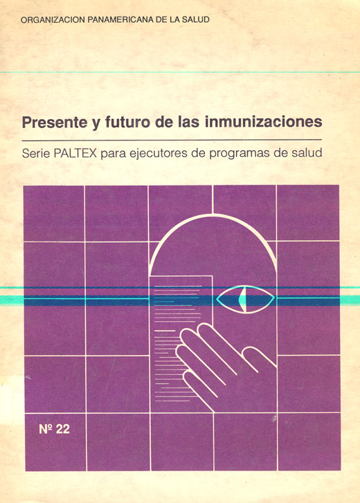 Presente y futuro de las inmunizaciones