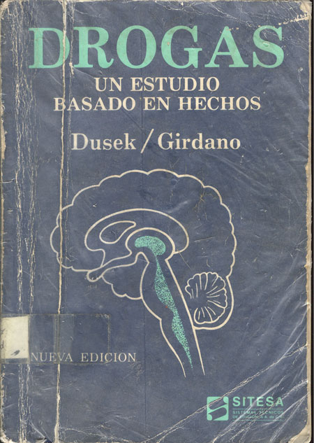 Drogas: Un estudio basado en hechos