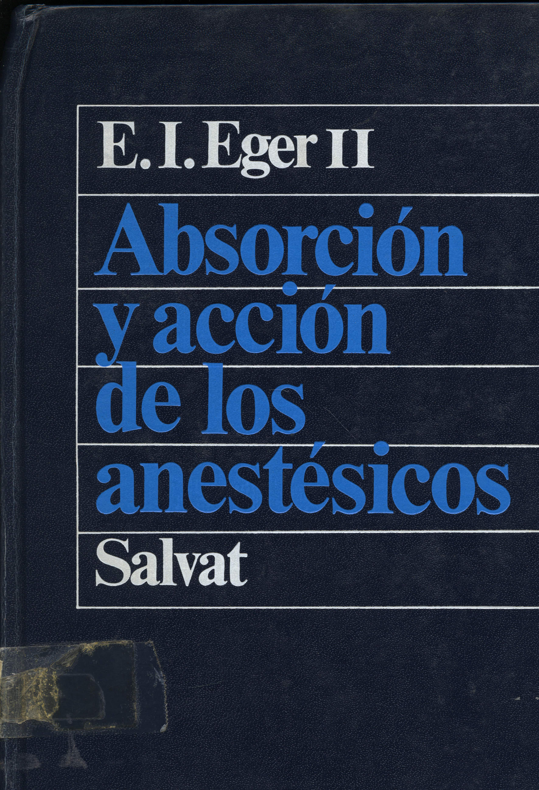 Absorción y acción de los anestésicos