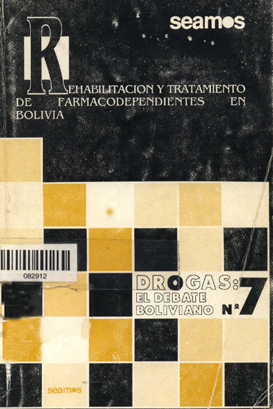 Rehabilitacion y tratamiento farmacoddependientes en Bolivia