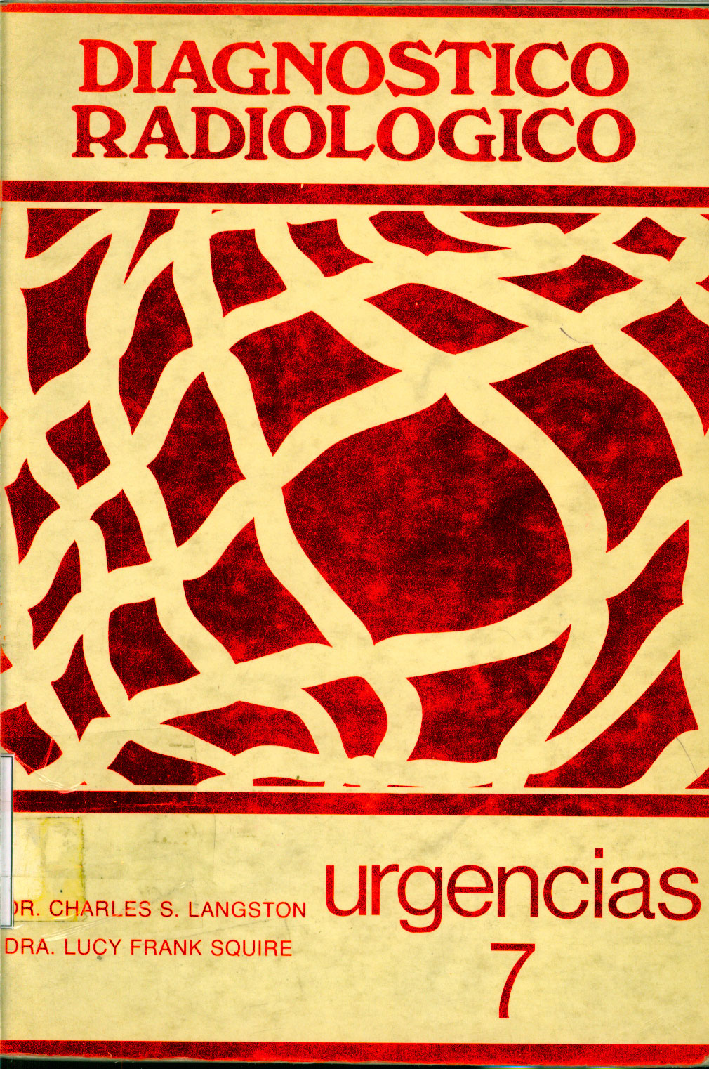 Diagnostico radiologico: 7 Urgencias