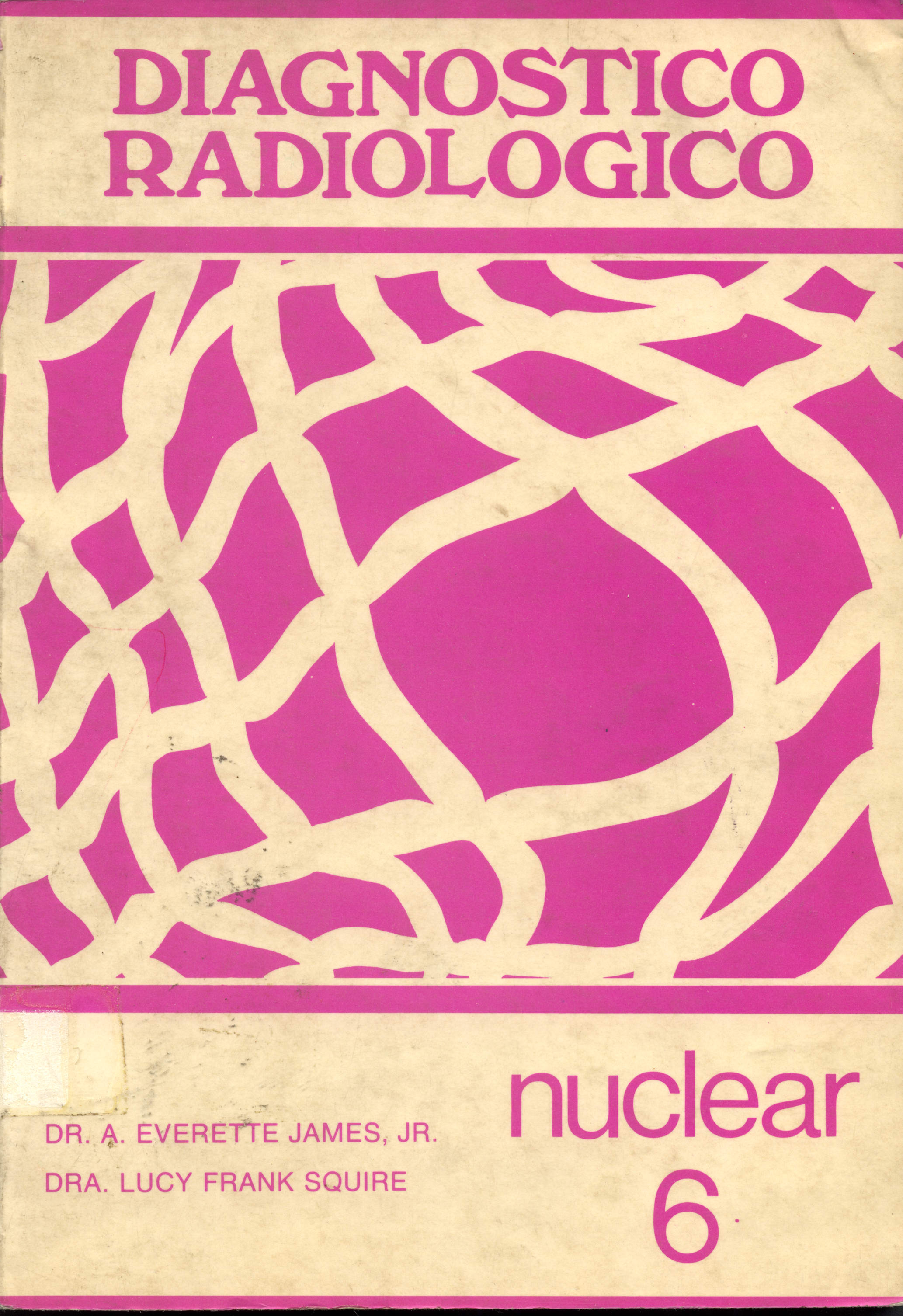 Diasgnostico radiologico: Nuclear