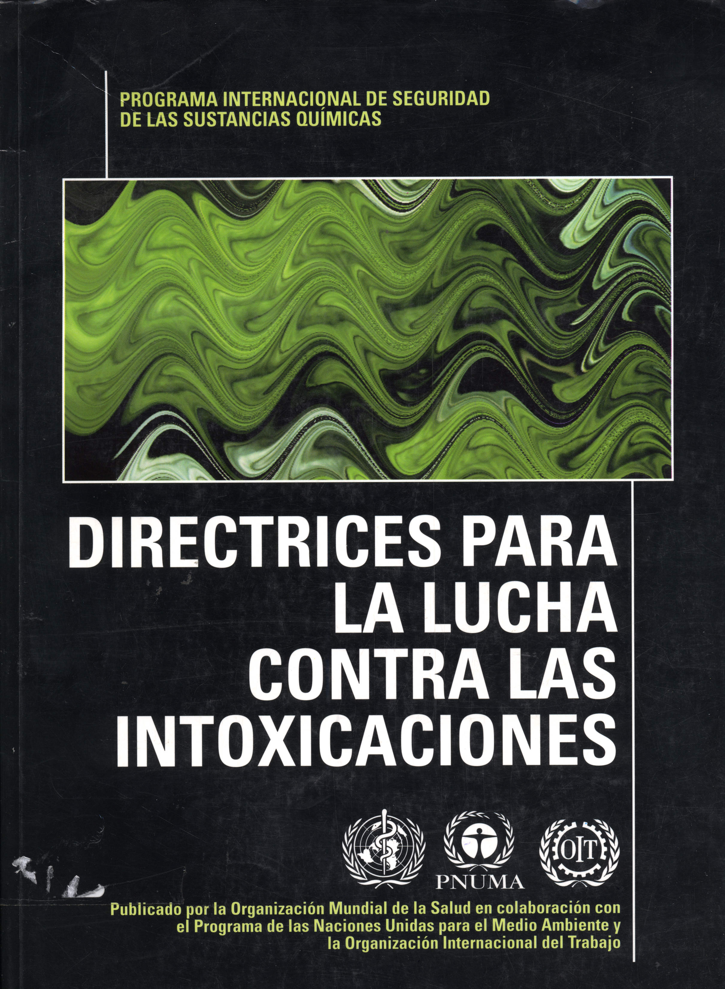 Directrices para la lucha contra las intoxicaciones