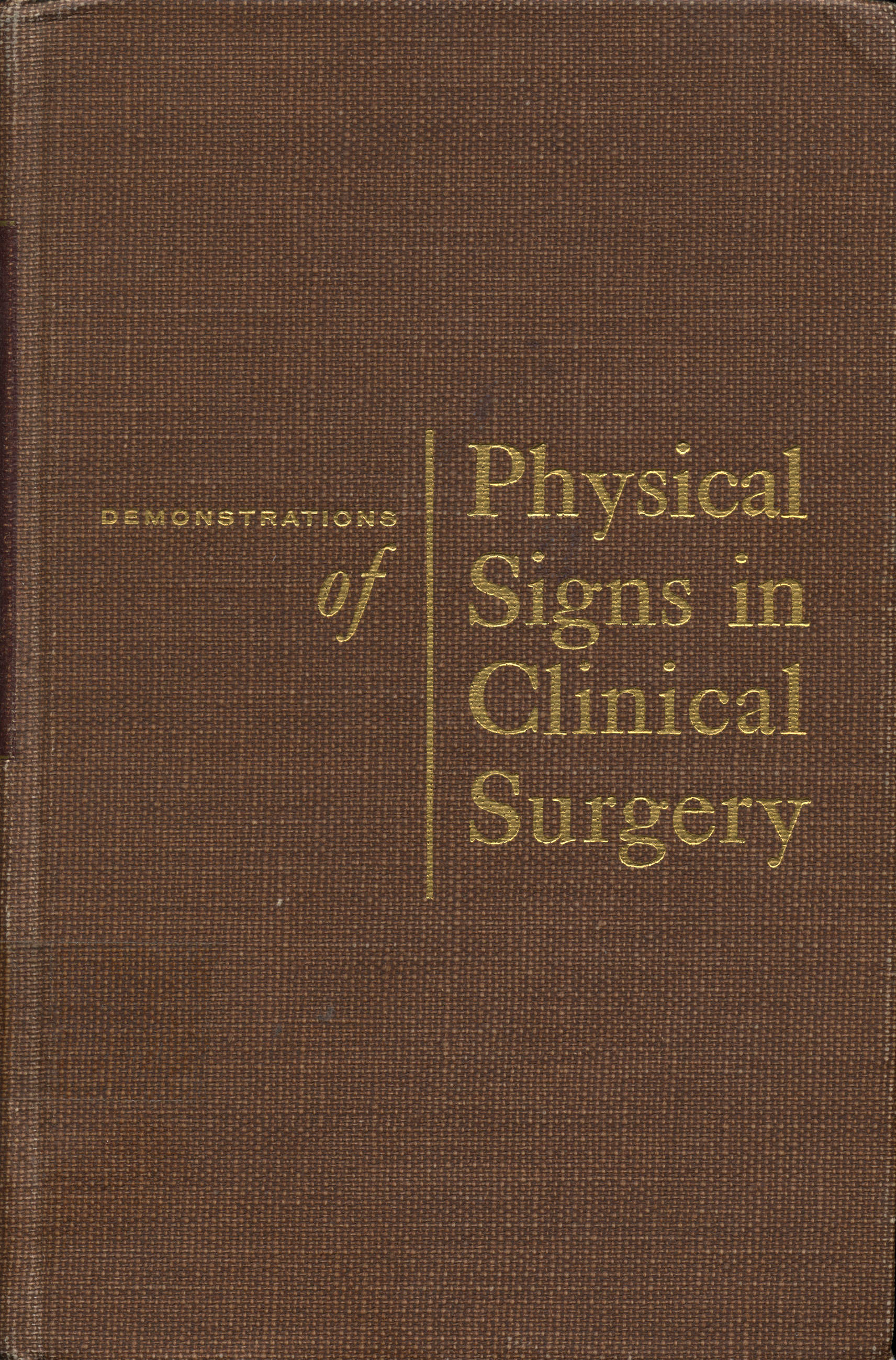 Demostrations of Psysical signs in clinical surgery