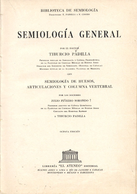 Semiologia General: Semiologia de huesos, articulaciones y columna vertebral
      <i>es</i>