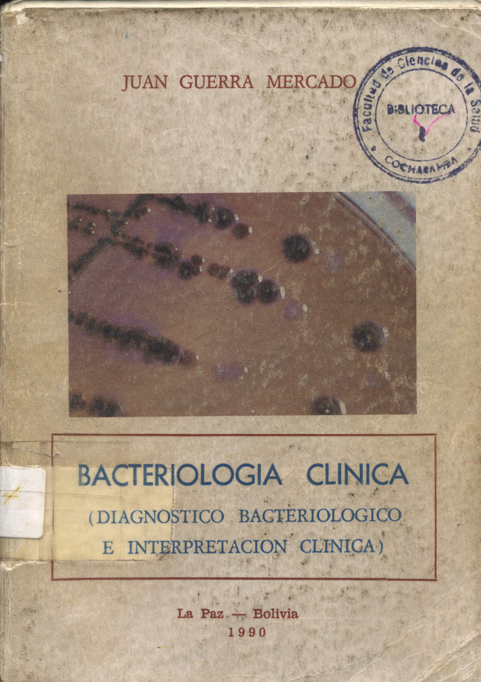 Bacteriologia Clinica ( Diagnostico bacteriologico e interpretacion clinica)