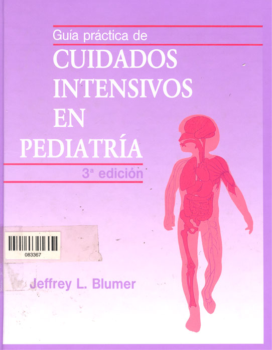 Guia practica de cuidados intensivos en Pediatria